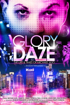 Glory Daze： The Life and Times of Michael Alig