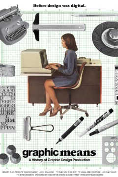 Graphic Means： A History of Graphic Design Production