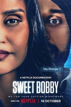 Sweet Bobby My Catfish Nightmare